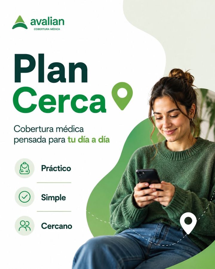Plan Cerca de Avalian: cobertura médica pensada para tu día a día. Práctico, simple, cercano